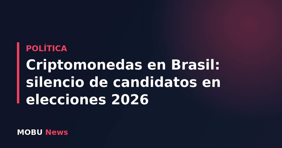 Criptomonedas en Brasil: silencio de candidatos en elecciones 2026